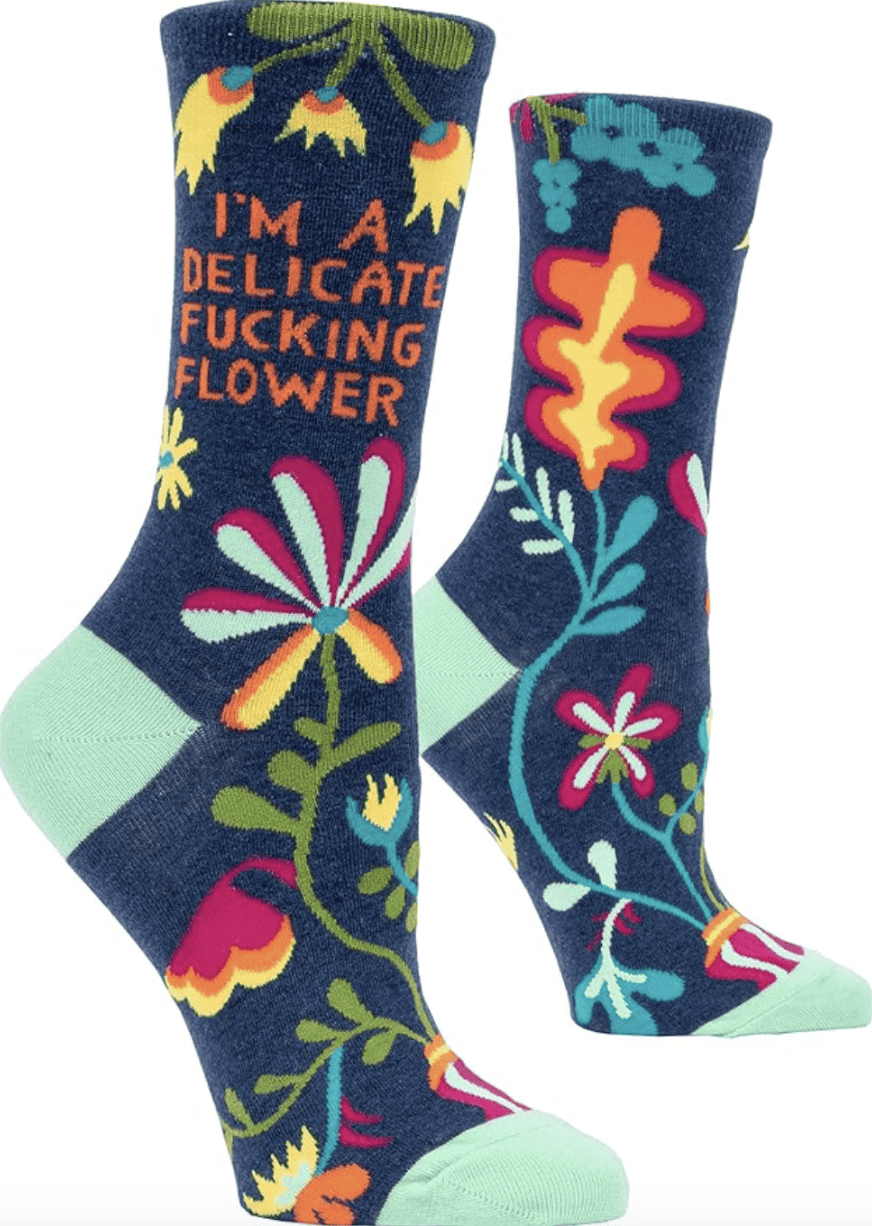 I'm a Delicate Fucking Flower Socks