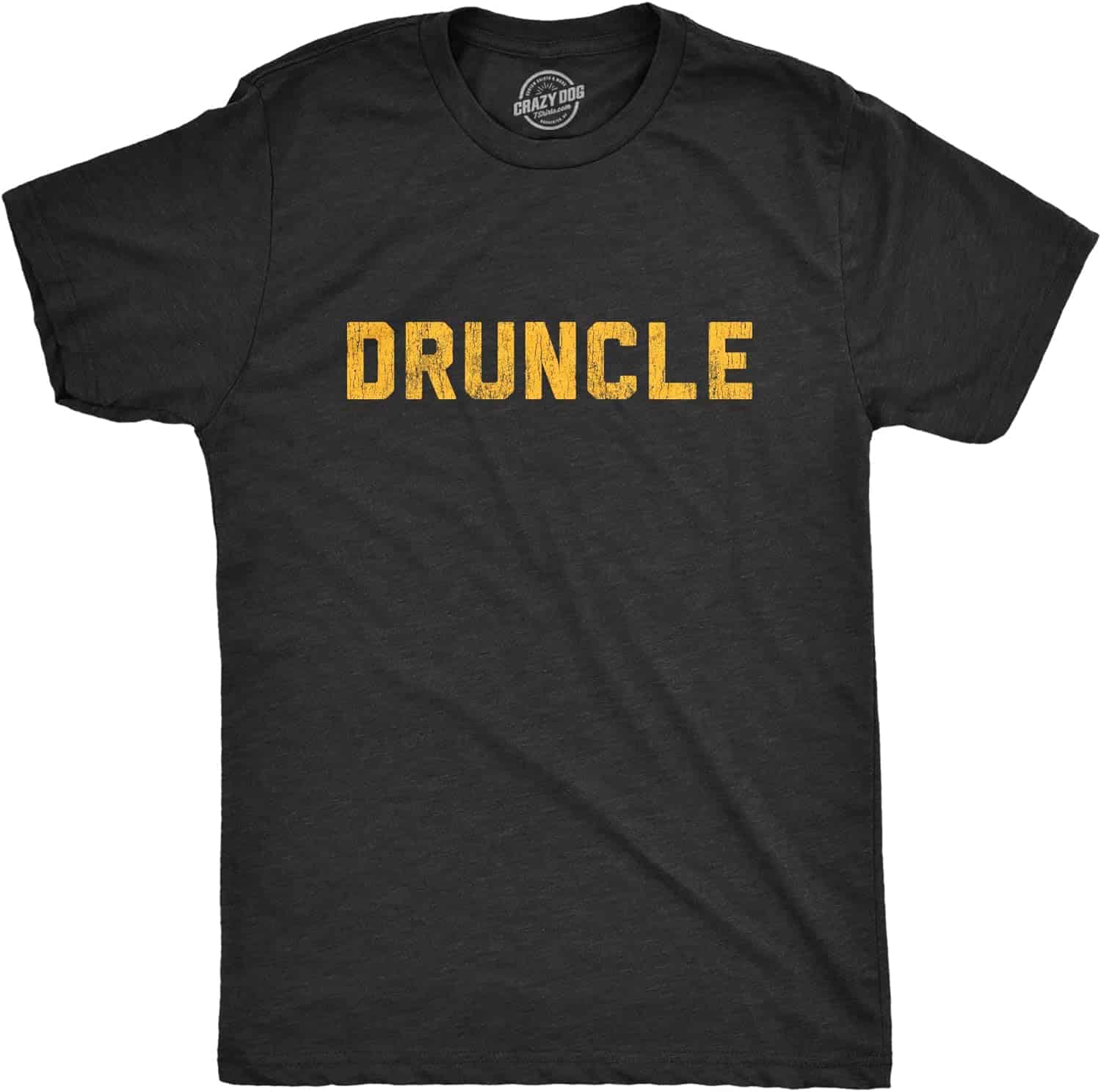 Druncle Hilarious T-Shirt