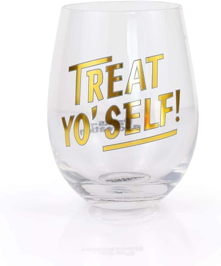 Treat Yo Self Wine Glass