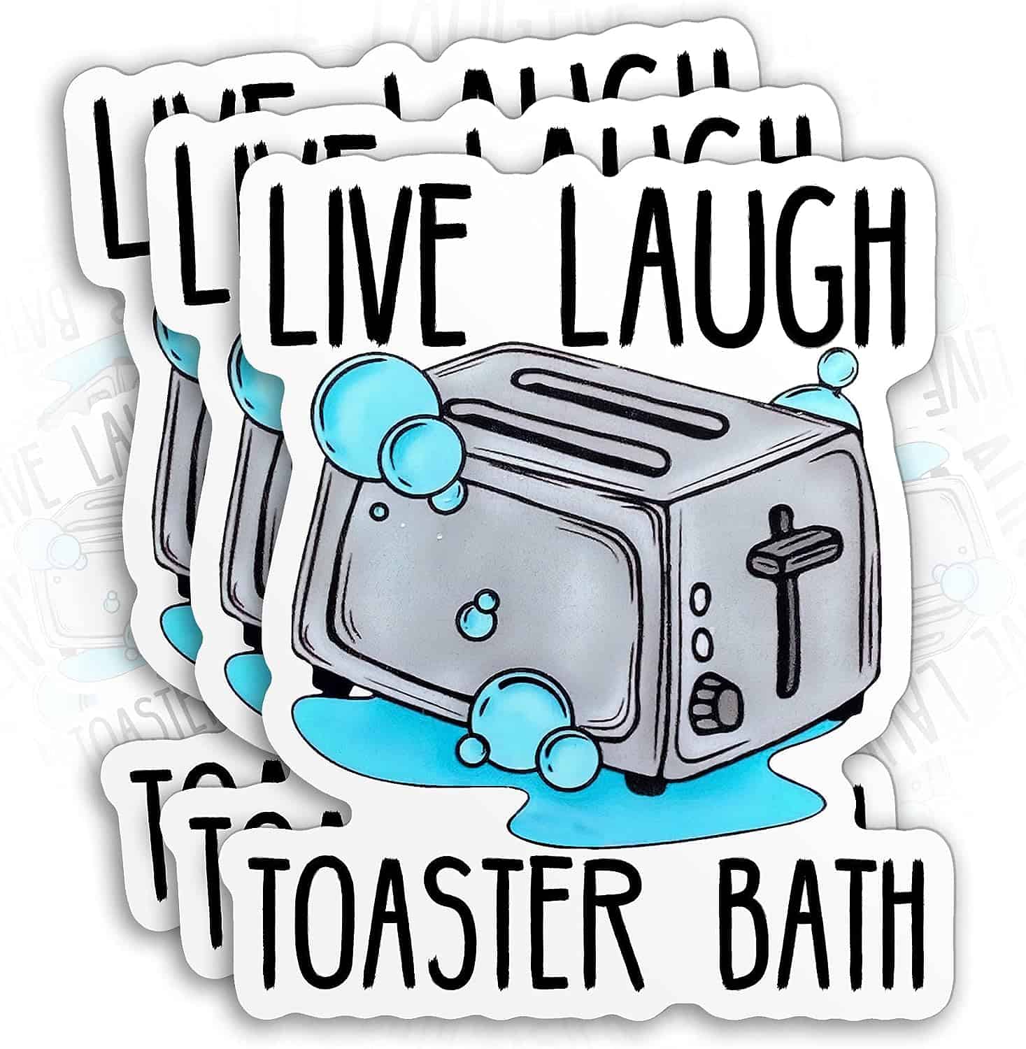 Live Laugh Toaster Bath Sticker