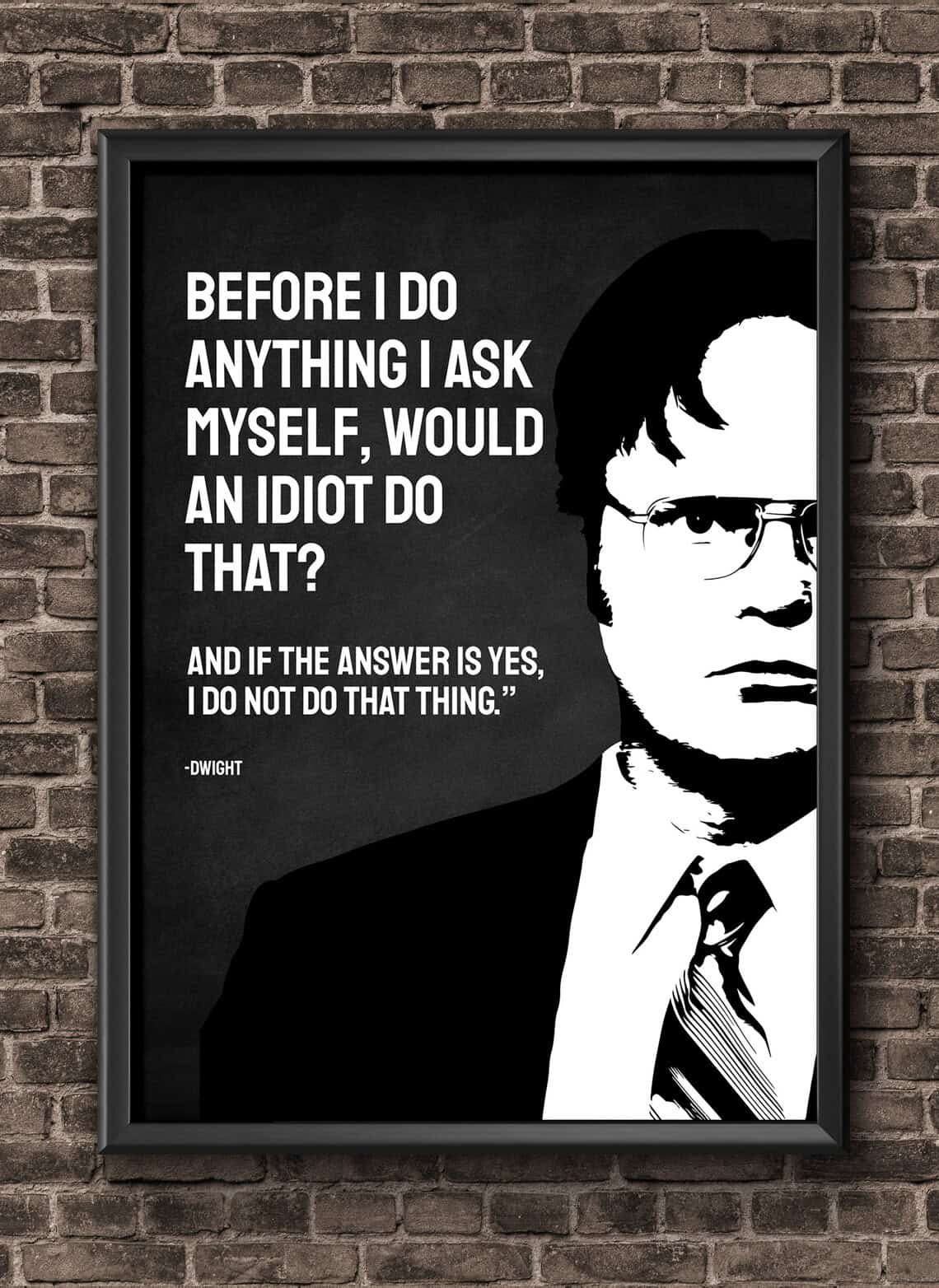 Dwight Schrute Quote Poster